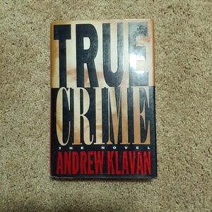 NOVEL - TRUE CRIME By Andrew Klavan (1995, Hardcover) First Edition